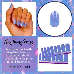 Color Street “anything froze”